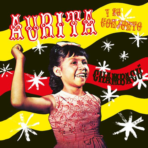 Aurita Y Su Conjunto – Chambacu (160G) 🇺🇸
