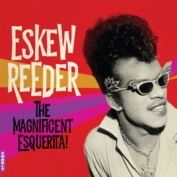 Eskew Reeder – Magnificent Esquerita (Remastered) 🇺🇸