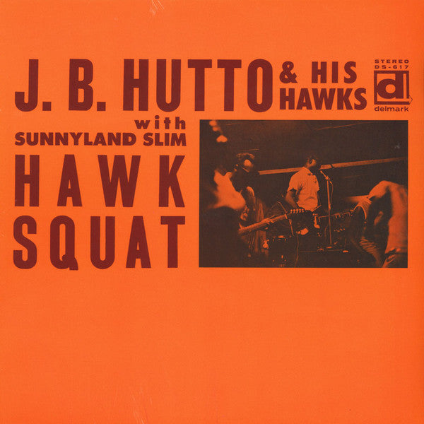 J.b. Hutto – Hawk Squat 🇺🇸
