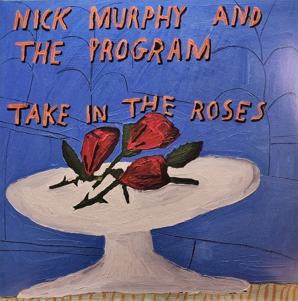 Nick Murphy & the Program – Take in the Roses 🇺🇸