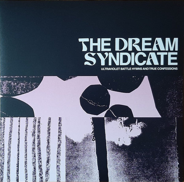 Dream Syndicate – Ultraviolet Battle Hymns & True Confessions 🇺🇸