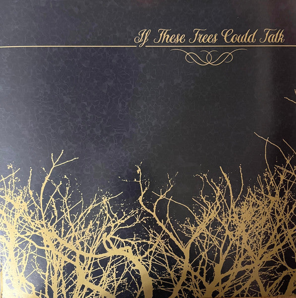 If These Trees Could Talk – If These Trees Could Talk (EP) 🇺🇸
