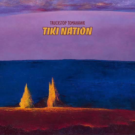 Truckstop Tomahawk – Tiki Nation (Lava Magma Explosion Vinyl) 🇺🇸