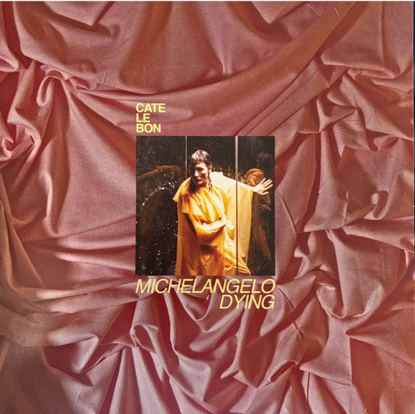 Cate Le Bon – Michelangelo Dying (Bone White Vinyl) (I) 🇺🇸