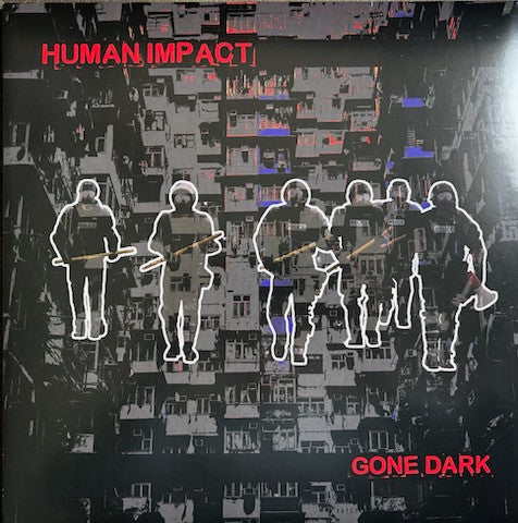 Human Impact – Gone Dark 🇺🇸