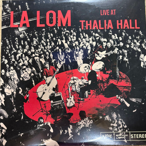 La Lom – Live at Thalia Hall 🇺🇸