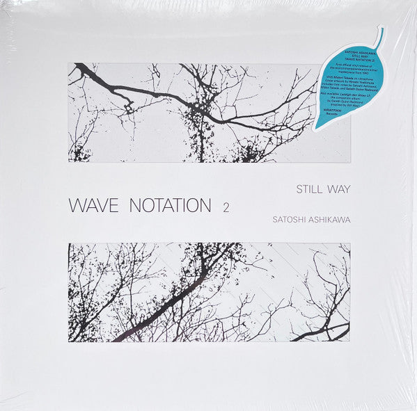 Satoshi Ashikawa – Still Way (Wave Notation 2) 🇺🇸
