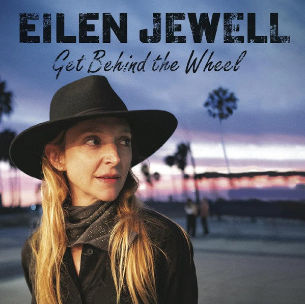 Eilen Jewell – Get Behind the Wheel 🇺🇸