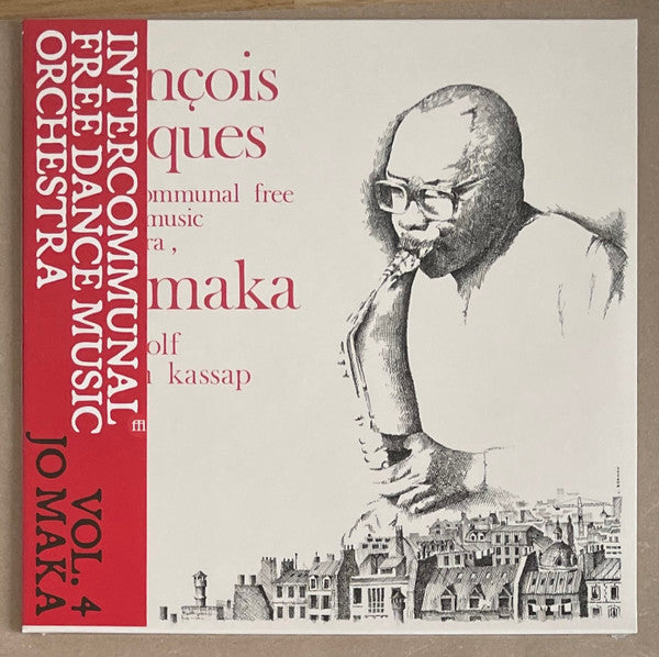Intercommunal Free Dance Music Orchestra – VOL. 4: Jo Maka 🇺🇸