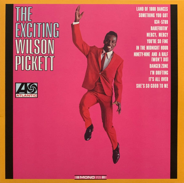 Wilson Pickett – Exciting Wilson Pickett! Sings Soul 🇺🇸
