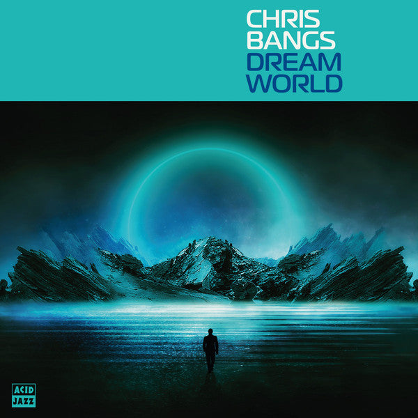Chris Bangs – Dream World 🇺🇸