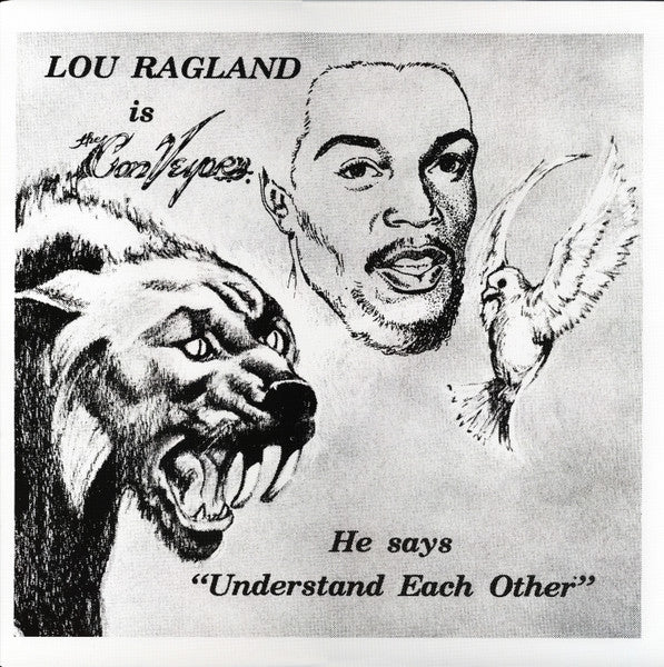 Lou Ragland – Is the Conveyor Understand Each Other (Milky Clear Vinyl) 🇺🇸