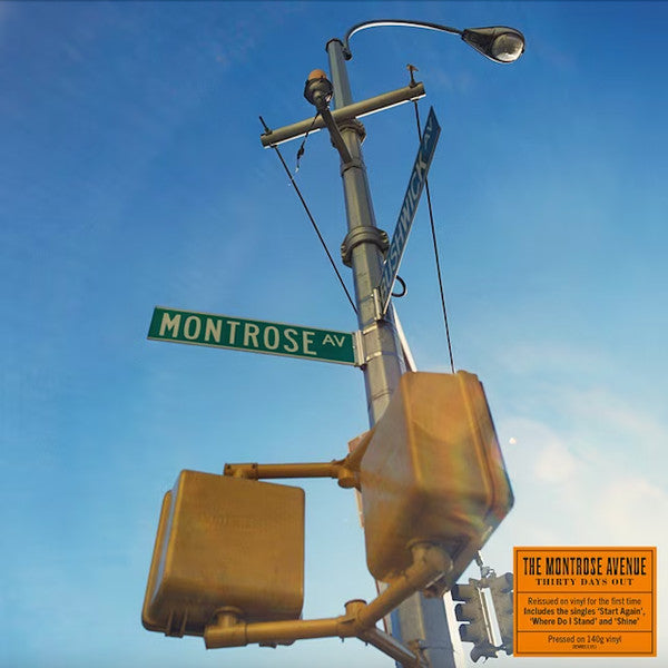 Montrose Avenue – Thirty Days Out (140G) 🇺🇸