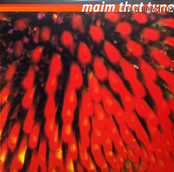Fila Brazillia – Maim that Tune (2LP) 🇺🇸