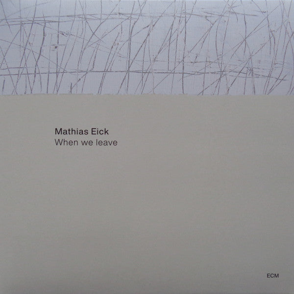 Mathias Eick – When We Leave 🇺🇸