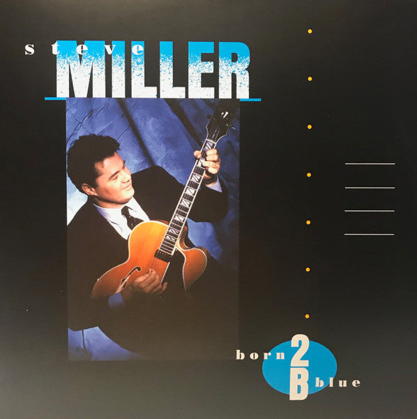 Steve Miller Band – Born 2 B Blue  (180G) 🇺🇸
