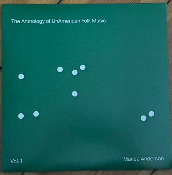Marisa Anderson – Anthology Of Unamerican Folk Music 🇺🇸
