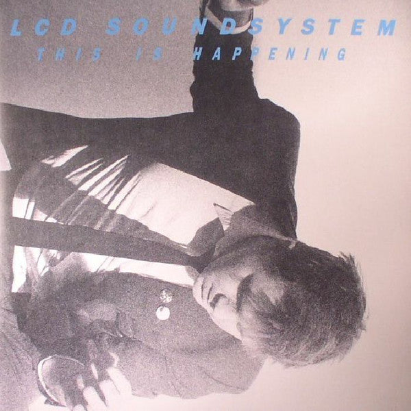 Lcd Soundsystem – This is Happening 🇺🇸