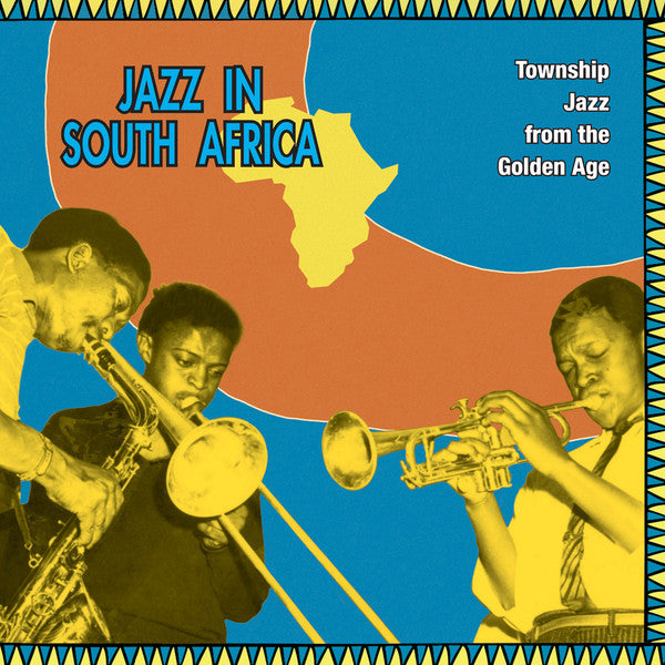 Various Artists – Jazz in South Africa - Township Jazz  from the Golden Age 🇺🇸