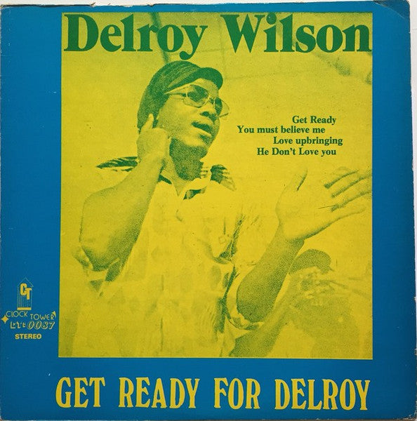 Delroy Wilson – Get Ready for Delroy 🇺🇸