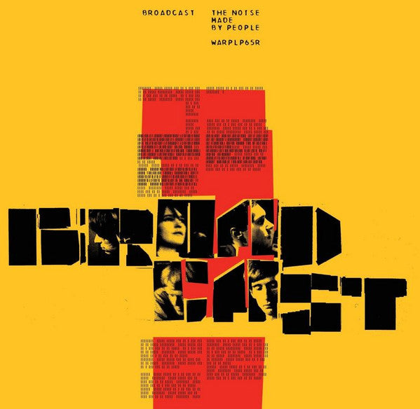 Broadcast – Noise Made by People 🇺🇸