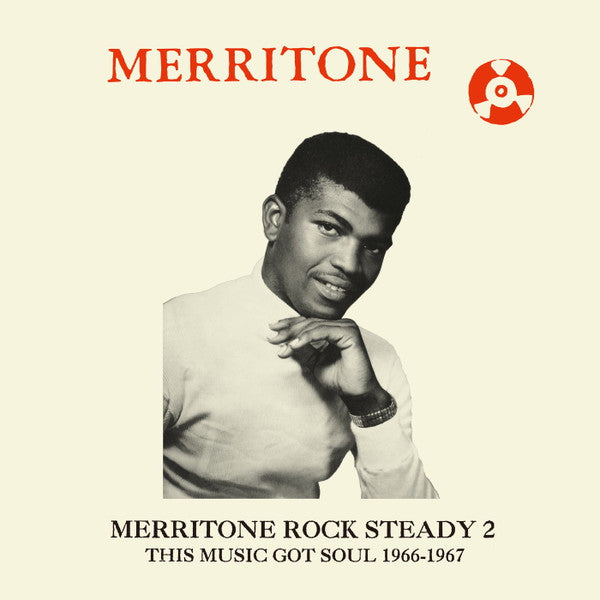 Various Artists – Merritone Rock Steady 2: This Music Got Soul 1966-1967 🇺🇸