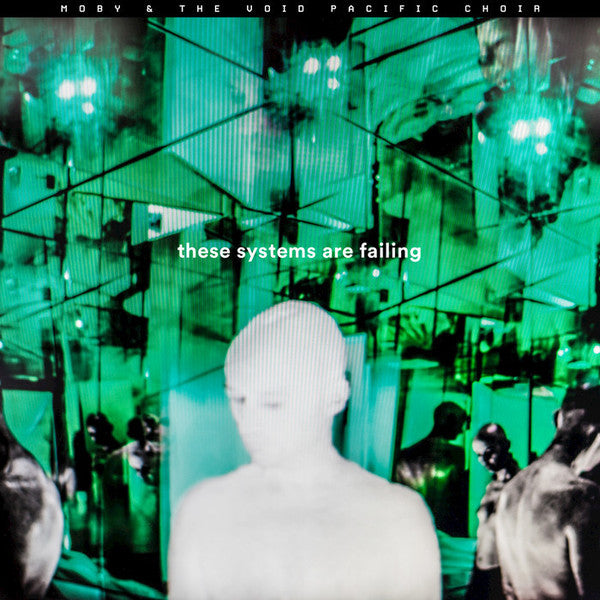 Moby & the Void Pacific Choir – These Systems Are Failing 🇺🇸