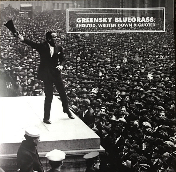 Greensky Bluegrass – Shouted Written Down & Quoted 🇺🇸