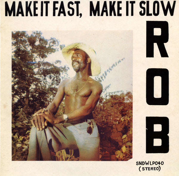 Rob – Make It Fast, Make It Slow 🇺🇸