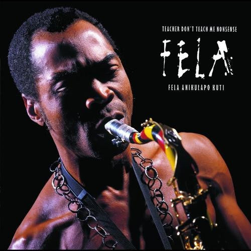 Fela Kuti – Teacher Don't Teach Me Nonsens 🇺🇸