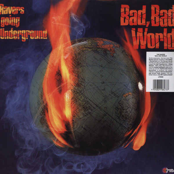 Ravers – Going Underground - Bad Bad World 🇺🇸