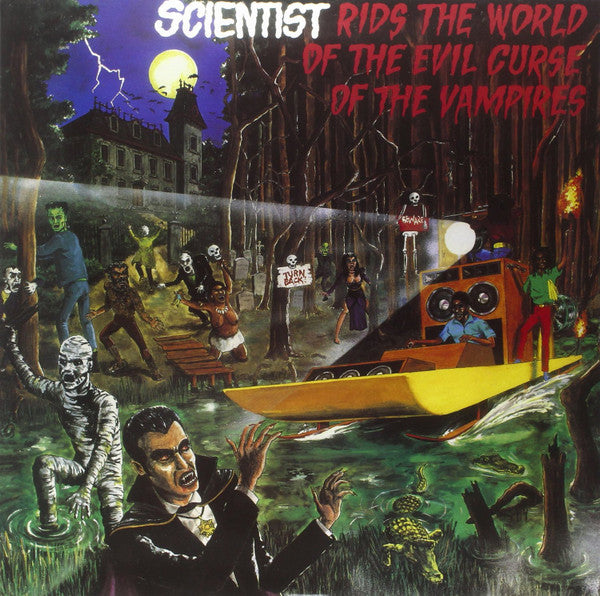 Scientist – Rids the World of the Evil Curse of the Vampires 🇺🇸