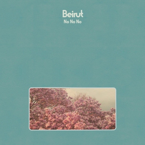 Beirut – No No No 🇺🇸