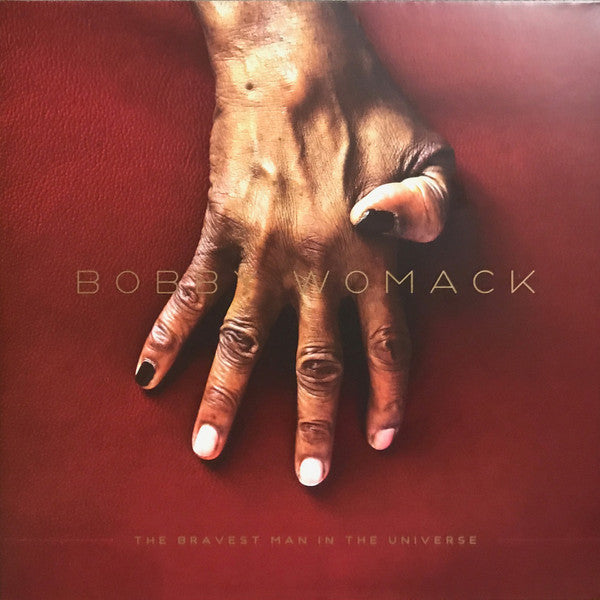 Bobby Womack – Bravest Man in the Universe 🇺🇸