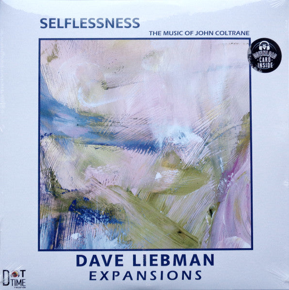 Dave Expansions Liebman – Selflessness, the Music of John Coltrane 🇺🇸
