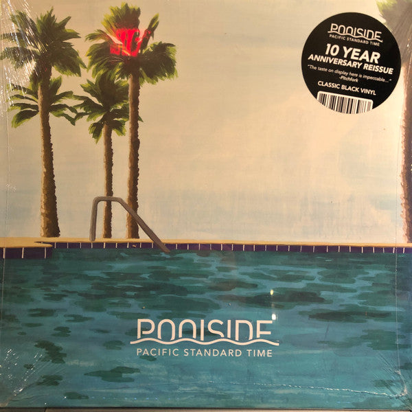 Poolside – Pacific Standard Time (2Lp) 🇺🇸