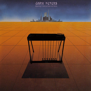 Gary Peters – Beginnings: Collected Pedal Steel Guitar Works 🇺🇸