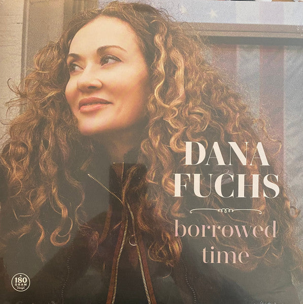 Dana Fuchs – Borrowed Time 🇺🇸