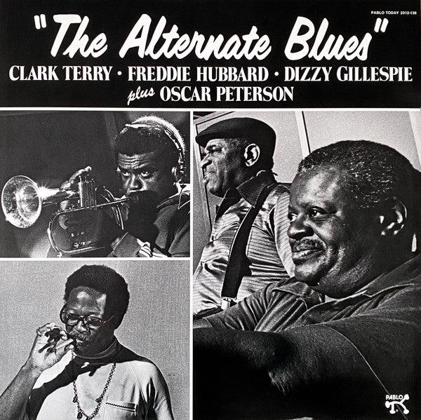 Clark; Freddie Hubbard; Dizzy Gillespie Plus Oscar Peterson Terry – Alternate Blues (180G) 🇺🇸