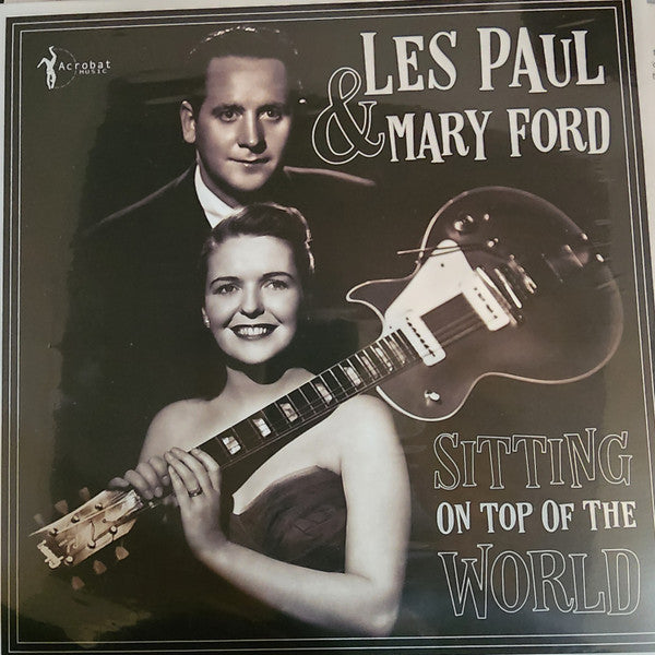 Les & Mary Ford Paul – Sitting on Top of the World: 1950-55 🇺🇸
