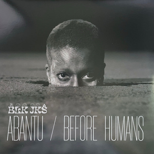 Blk Jks – Abantu / Before Humans 🇺🇸
