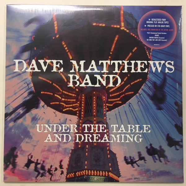 Dave Matthews Band – Under the Table and Dreaming (2 LP/150G/DL Code) 🇺🇸
