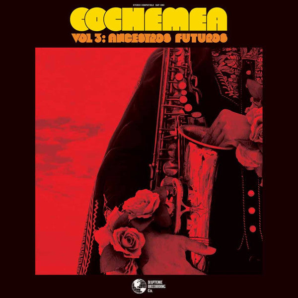 Cochemea – VOL III: Ancestros Futuros 🇺🇸