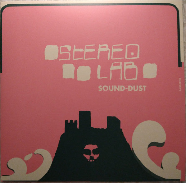 Stereolab – Sound-dust 🇺🇸