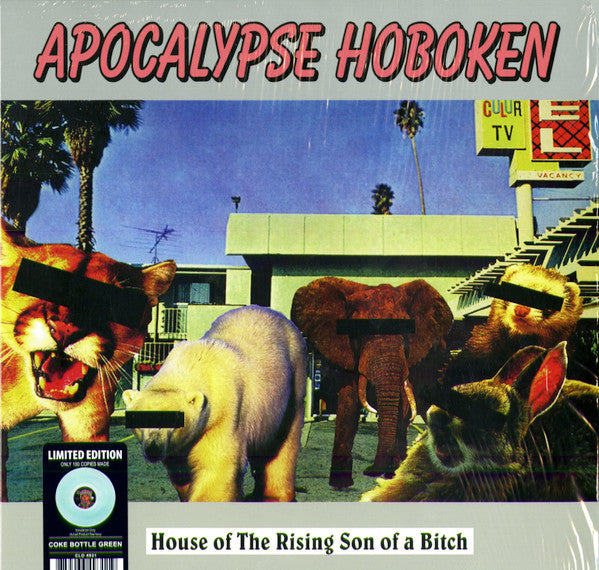 Apocalypse Hoboken – House of the Rising Son of a Bitch (Green Vinyl) 🇺🇸