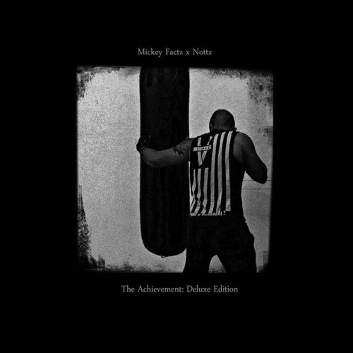 Mickey & Nottz Factz – Achievement: Deluxe Edition 🇺🇸