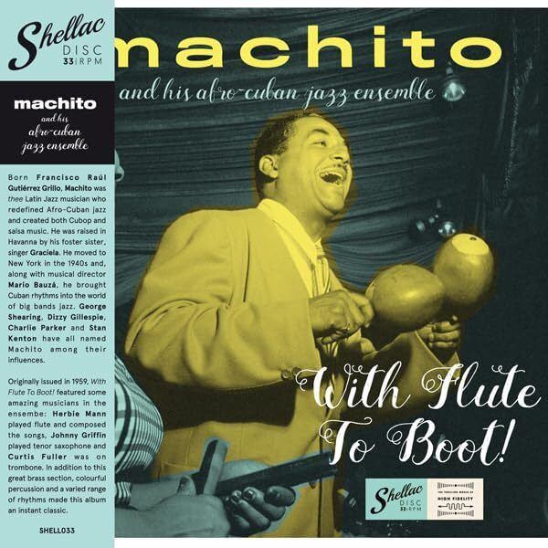MacHito & His Afro-cubans – With Flute to Boot! 🇺🇸