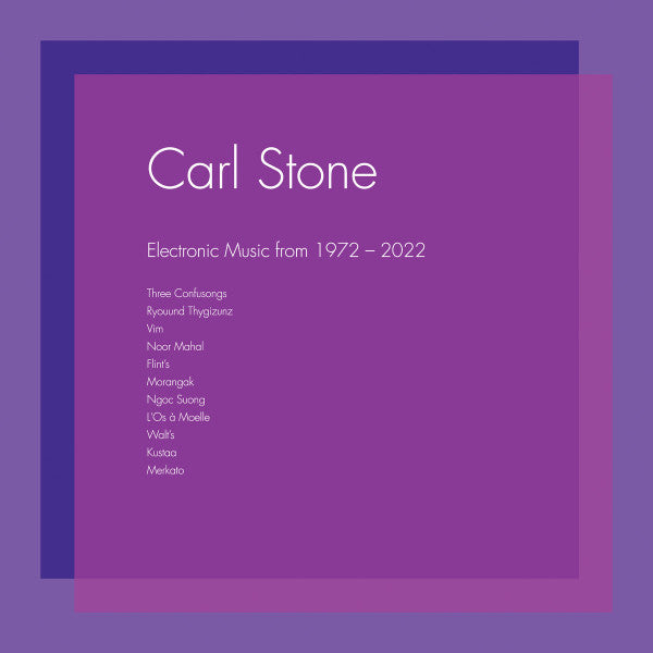 Carl Stone – Electronic Music from 1972-2022 (3LP) 🇺🇸