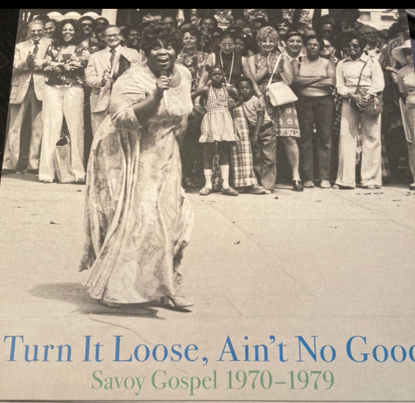 Various Artists – Turn It Loose, Ain't No Good: Savoy Gospel 1970-1979 🇺🇸