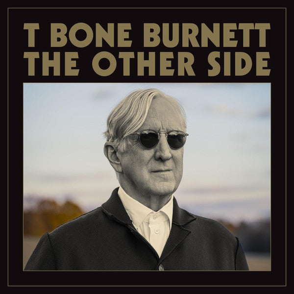T-bone Burnett – Other Side 🇺🇸